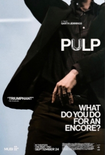 Theatrical poster for Pulp: What Do You Do for an Encore?
