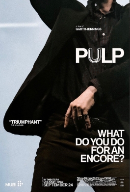 Theatrical poster for Pulp: What Do You Do for an Encore?